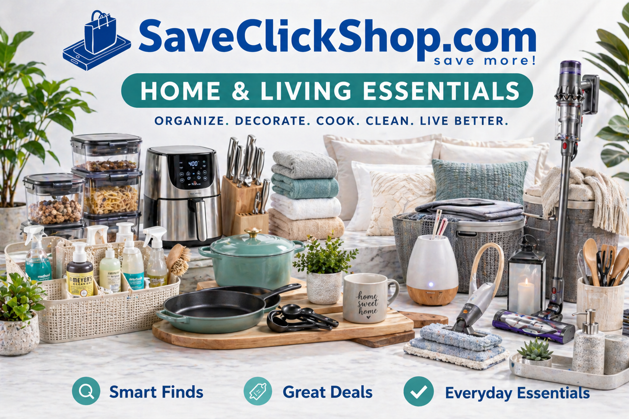 SaveClickShop Home & Living Essentials collection banner featuring kitchen cookware, food storage containers, cleaning supplies, bedding, organizers, home décor, and everyday household products.