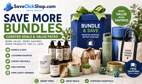 Save More Bundles | Curated Product Deals & Bundle Savings | SaveClickShop